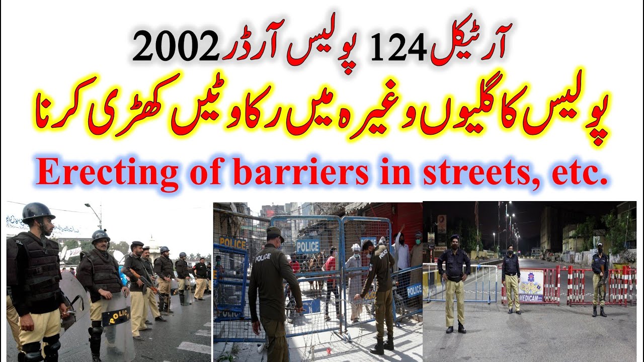 Article 124 of Police Order 2002 Erecting of Barriers in Streets etc