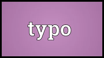What does typo mean in a text?