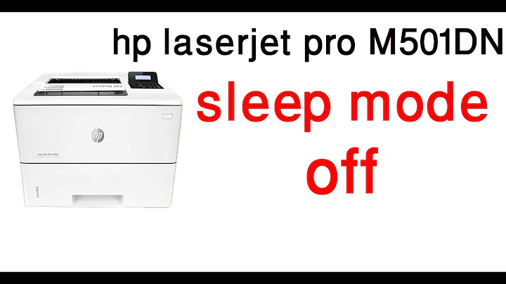 how to off sleep mode hp laserjet pro m501dn