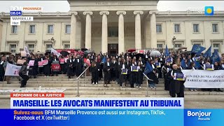Réforme De La Justice Les Avocats De Marseille Manifestent Devant Le Tribunal