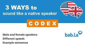 CODEX pronunciation | Improve your language with bab.la