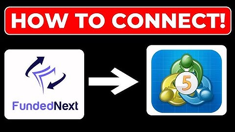 Hoe u FundedNext kunt verbinden met MetaTrader 5 (VOLLEDIGE GIDS 2025)