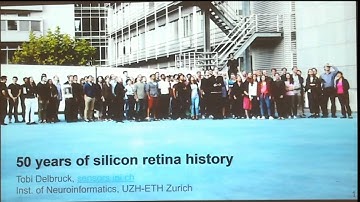 Tobi Delbruck:   "50 years of Silicon Retina History" -  INI Sept 2024