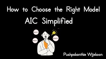 How to Choose the Right Model: AIC Simplified