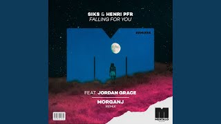 Falling For You (feat. Jordan Grace) (MorganJ Remix)