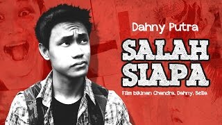 SALAH SIAPA - SHORT FILM (Based On True Para Mahasiswa Story)