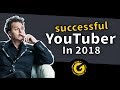 How to Become a Successful YouTuber in 2018