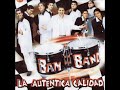 Video Mirame a la cara Los Bam Band