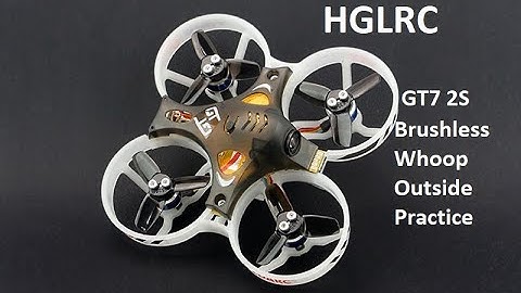 HGLRC GT7 2S TINY WHOOP PRACTICE