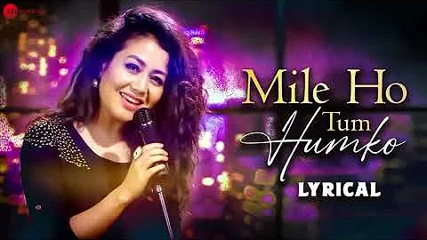 Mile Ho Tum   Reprise Version   Neha Kakkar   Tony Kakkar   Fever