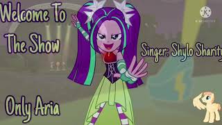 Welcome To The Show Only Aria