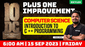 Plus One Improvement Exam - Computer Science - Introduction to C ++ Programming | Xylem Plus Two