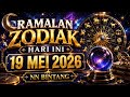 RAMALAN ZODIAK HARI INI 19 MEI 2026
