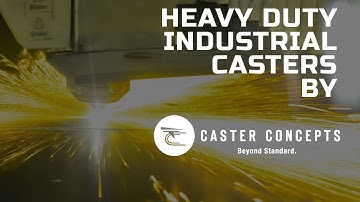 Heavy Duty Industrial Casters by Caster Concepts