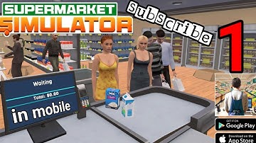 Manage supermarket simulator mobile gameplay part 1 (Android)