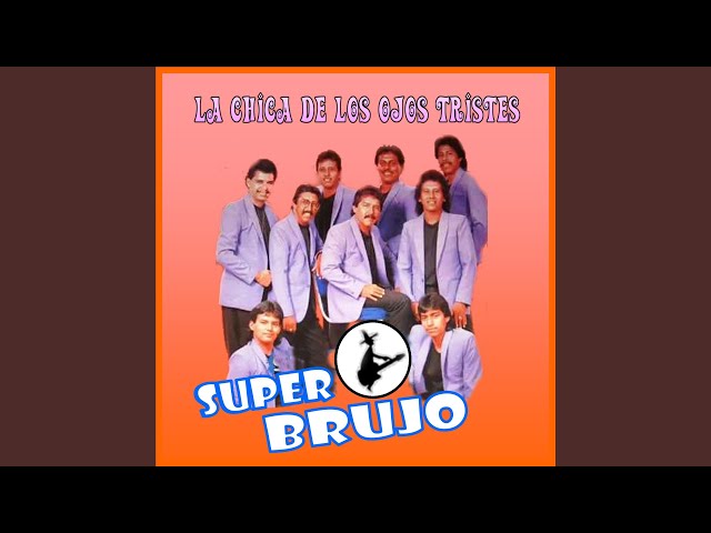 Super Brujo - Gitana Quiereme