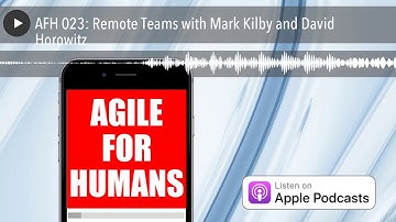 AFH 023: Remote Teams with Mark Kilby and David Horowitz