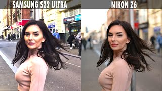 Samsung S22 Ultra vs Mirrorless Camera comparison with Nikon Z6