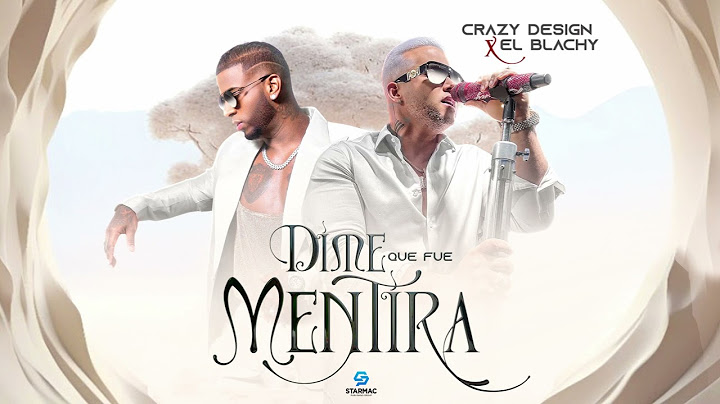 El Blachy X Crazy Design - Dime Que Fué Mentira ( Audio Oficial )