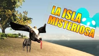 LA ISLA MISTERIOSA !!  Goat Simulator