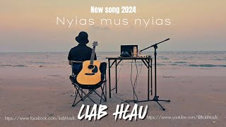 Nyias mus nyias-LIAB HLAU-[official Lyric Audio]-2024