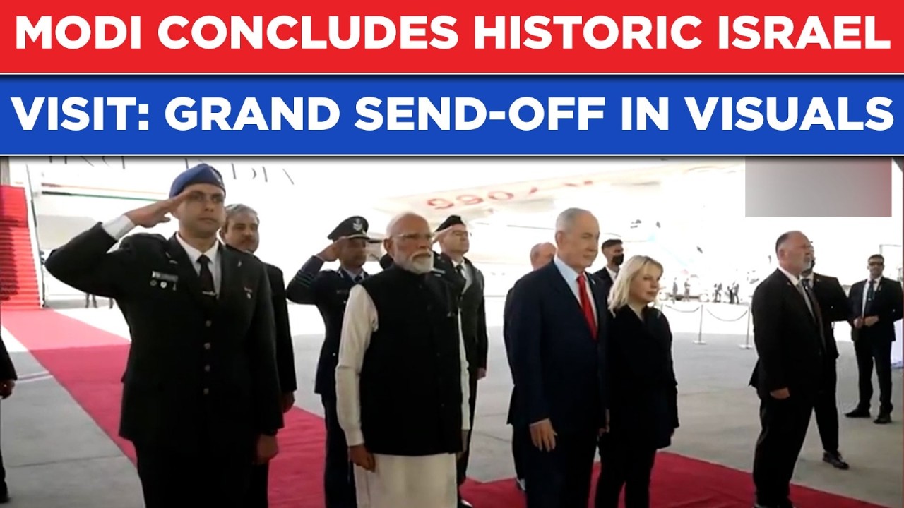 Modi's Israel Visit Concludes: Netanyahu, Wife Sara Send Off Indian PM After Historic Moments| Watch