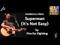 Superman Its Not Easy by Five for Fighting  Guitar Chords and Lyrics