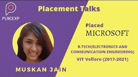 EP 23: Placement Talks: Microsoft Interview Experience ft. Muskan Jain || ECE || VIT || PlaceXP