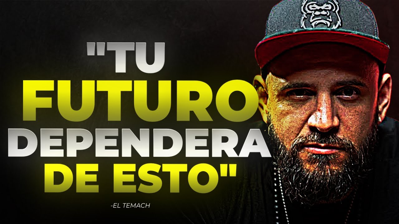 LA LECCION DE VIDA QUE NECESITAS ESCUCHAR - EL TEMACH