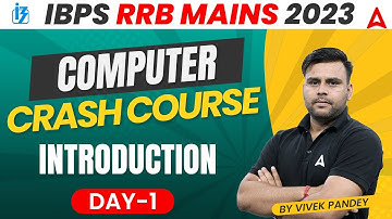 IBPS RRB 2023 | Computer Crash Course Day-1 Introduction by Vivek Pandey