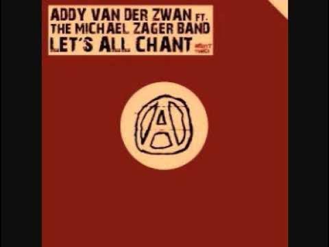 Addy van der Zwan Feat The Michael Zager Band - Let's All Chant