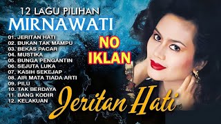 Download Lagu BUKAN TAK MAMPU - MIRNAWATI FULL ALBUM TERBAIK - KUMPULAN LAGU NOSTALGIA 90AN MP3 Download Lagu BUKAN TAK MAMPU - MIRNAWATI FULL ALBUM TERBAIK - KUMPULAN LAGU NOSTALGIA 90AN MP3