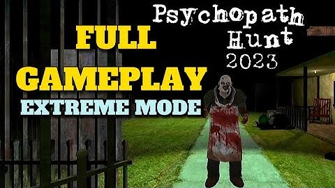 Psychopath Hunt 2023 Horror Game New Update - Full Gameplay (Android)