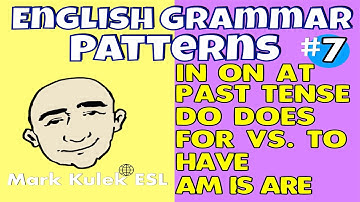English Grammar Patterns Collection (series #7) | Learn English - Mark Kulek ESL