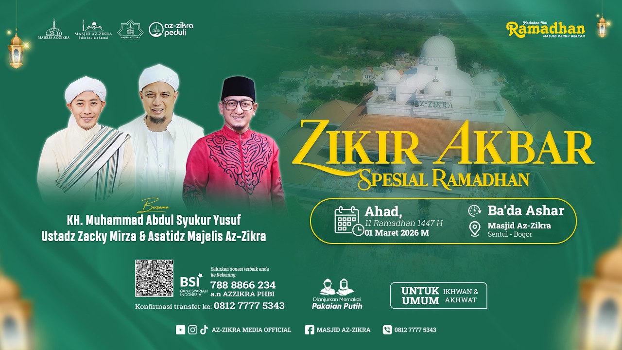 🔴 LIVE ZIKIR AKBAR SPESIAL BULAN RAMADHAN | MASJID AZ-ZIKRA SENTUL