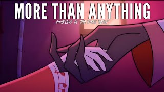 More Than Anything |Hazbin Hotel| Extended Remix
