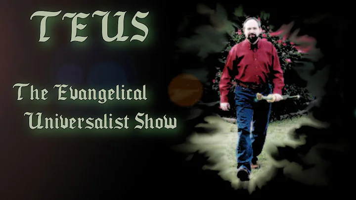 TEUS 2.1 - "Definitions" - The Evangelical Univers...