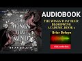 The Wings That Bind Bloodwing Academy, Book 3 Audible Audiobook
