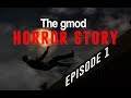 The gmod horror story bad treats