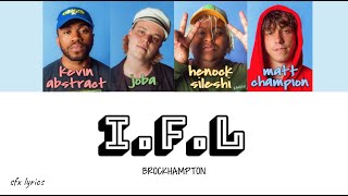 BROCKHAMPTON - I.F.L [color coded lyrics]