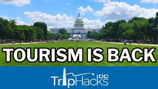 Washington DC Tourism UPDATE (May 2022)