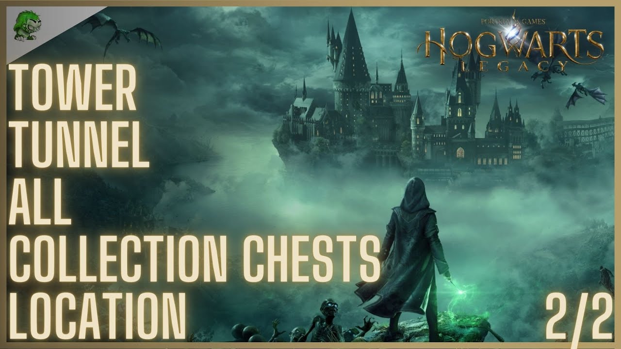 Hogwarts Legacy Tower Tunnel All Collection Chests Location YouTube
