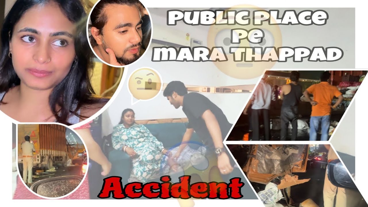 PUBLIC PLACE MAIN ANSH KO MENE MARA THAPPAD || road m ye kya hua 😰|| SwatiAnsh