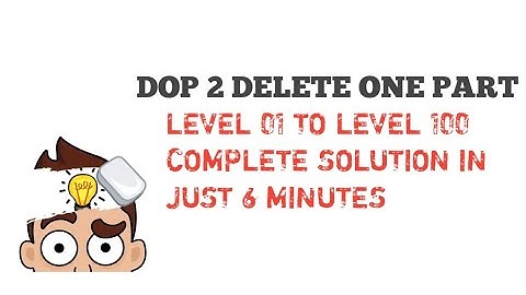 DOP 2[DELETE ONE PART] Level 01 To Level 100 Solution Walkthrough Answers.#dop2 #gameplay