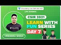 Learn with Fun Series- Day 7| CSIR 2021 | Life Science | Virendra | Unacademy