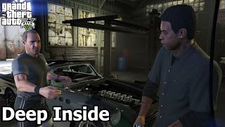 Deep Inside - Grand Theft Auto 5