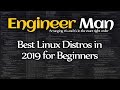 Best Linux Distros in 2019 for Beginners
