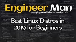 Best Linux Distros in 2019 for Beginners