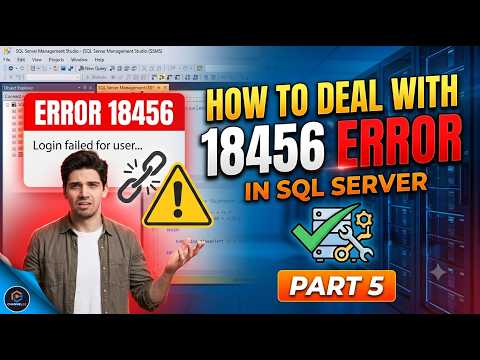 How To deal With 18456 Error In SQL Server management studio ? DBA PART - 5