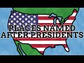 Is There Somewhere Named After Every US President?